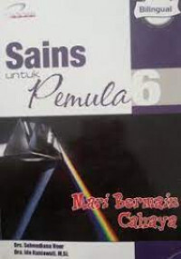 Image of Sains Pemula 6 : Mari Bermain Cahaya