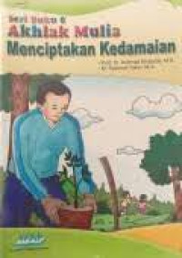 Image of Ahlak Mulia Menciptakan Kedamaian