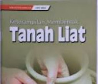 Image of Keterampilan Membentuk Tanah Liat