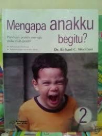 Image of Mengapa Anakku begitu?
