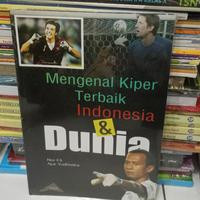 Image of Mengenal Kiper Terbaik Indonesia dan Dunia