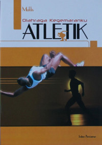Image of Olahraga Kegemaranku : Atletik