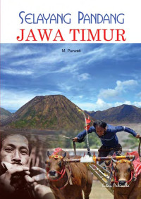 Image of Selayang Pandang : Jawa TImur