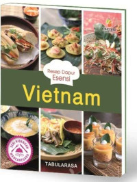 Image of Vietnam : Resep Dapur Esensi